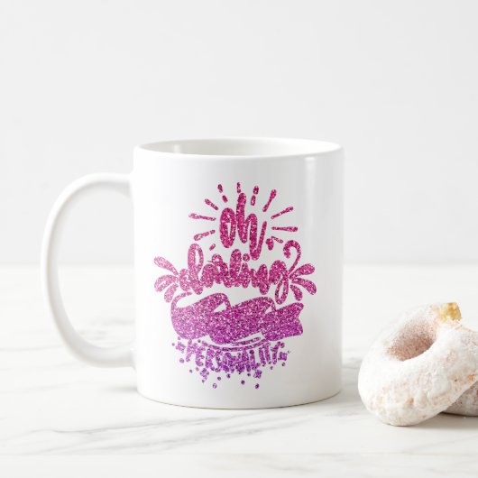 OH DARLING KAUFEN EINE PERSÖNLICHE GLITZER-TYPOGRA KAFFEETASSE (Mit Donut)