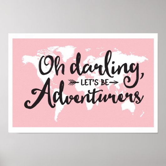 Oh Darling Let's Be Adventurers Poster (Vorne)