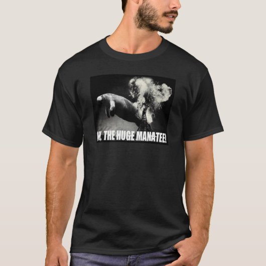 Oh, das enorme Manatis! T-Shirt (Vorderseite)