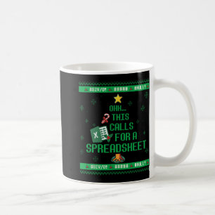 Oh, das erfordert ein Spreadsheet-Weihnachts-Sweat Kaffeetasse