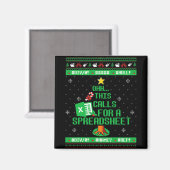 Oh, das ist ein Fall für ein Weihnachts-Excel-Tabe Magnet (Vorderseite/Rückseite)