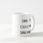 Oh, das ist ein Fall für eine Tabelle, lustiger St Kaffeetasse (VorderseiteRechts)