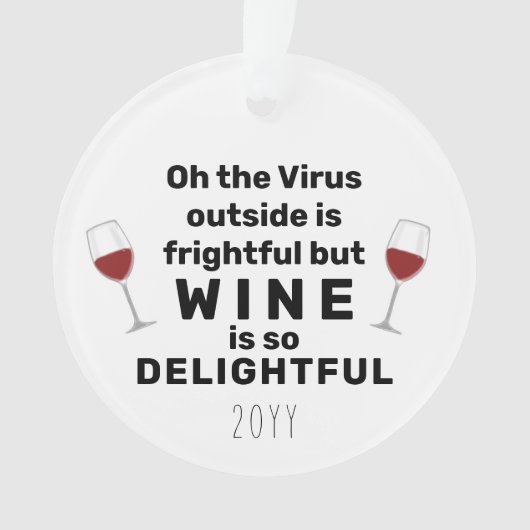 Oh, das Virus draußen ist ein beängstigender Funny Ornament (Vorderseite)