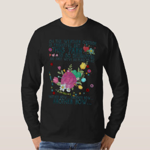 Oh, das Wetter draußen ist furchtbar, aber dieses  T-Shirt