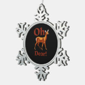 Oh Dear Trendy Clean Design Schneeflocken Zinn-Ornament (Rechts)