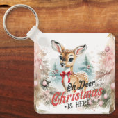 Oh Dee Christmas ist hier Square Schlüsselanhänger (Vorderseite)