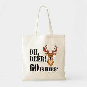 Oh Deer 60. Geburtstag Tote Tag Tragetasche