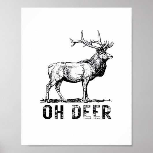 Oh Deer Bold Graphic Expression  Poster (Vorne)