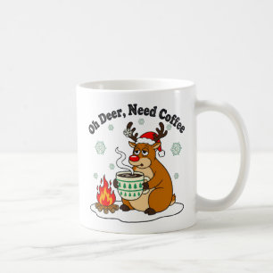 Oh Deer braucht Kaffee Funny Holiday Art Kaffeetasse
