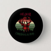 Oh Deer Christmas Is Here Joyful Aesthetic  Button (Vorderseite)