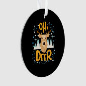 Oh Deer Christmas Pun Ornament (Vorderseite)