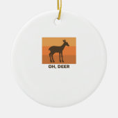 Oh Deer Classic Simple Design Keramik Ornament (Vorne)