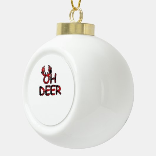 Oh Deer Clean Layout Keramik Kugel-Ornament (Rechts)