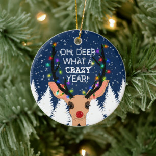 Oh Deer Crazy Year Rentier Lights Weihnachtsschnee Keramik Ornament