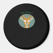 Oh Deer Creative Style  Magnet (Vorne)