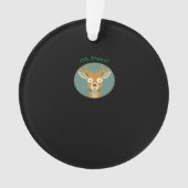 Oh Deer Creative Style Ornament (Vorderseite)
