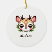 Oh Deer Cute Deer Minimal Design Keramik Ornament (Vorne)