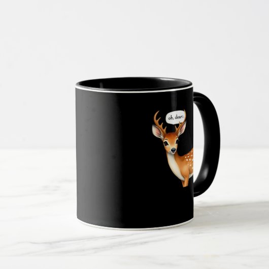 Oh Deer Cute Punny Deer Saying Whimsical Quote Tasse (VorderseiteRechts)