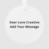 Oh Deer Deer Love Save The Deer CrAcrylic Ornament (Rückseite)