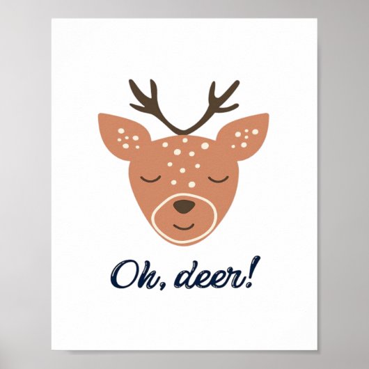 Oh Deer Deer Love Save The Deer Creative Design Poster (Vorne)