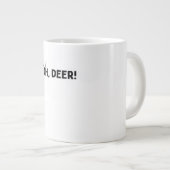 Oh Deer Einfache Ästhetik  Jumbo-Tasse (Vorderseite Rechts)