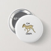 Oh Deer Eleganter Zeitloser Stil Button (Vorne & Hinten)