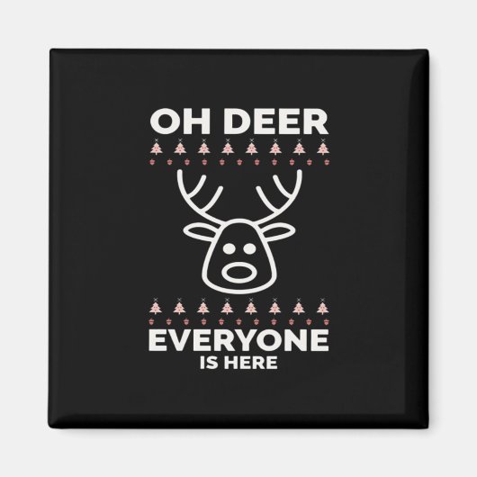 Oh Deer Everyone Is Here Modern Style  Magnet (Vorne)