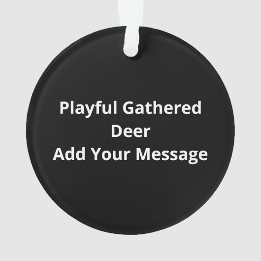 Oh Deer Everyone Is Here Modern Style Ornament (Rückseite)