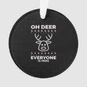 Oh Deer Everyone Is Here Modern Style Ornament (Vorderseite)