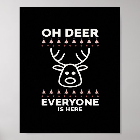 Oh Deer Everyone Is Here Modern Style  Poster (Vorne)
