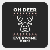 Oh Deer Everyone Is Here Modern Style Quadratischer Aufkleber (Vorderseite)