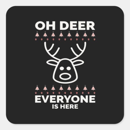 Oh Deer Everyone Is Here Modern Style  Quadratischer Aufkleber (Vorderseite)