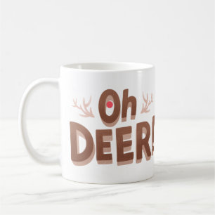 Oh, Deer! Funny Holiday Kaffeetasse