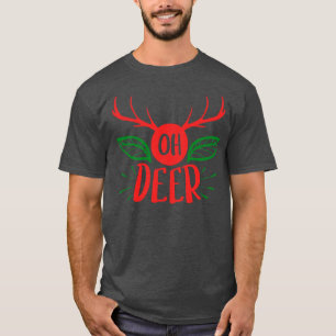 Oh Deer Funny Matching Familie Weihnachten Zügel T-Shirt
