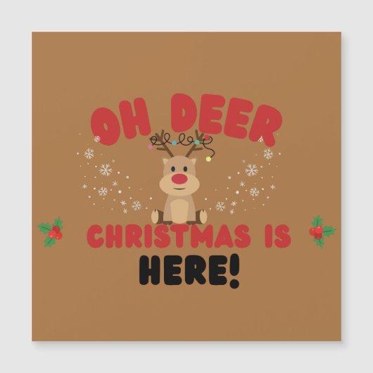 Oh Deer – Funny Reindeer Christmas Card Magnetkarte (Vorderseite)