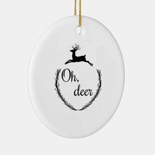 Oh Deer Funny Style Design Keramik Ornament (Rechts)