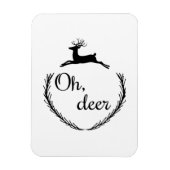 Oh Deer Funny Style Design Magnet (Vertikal)