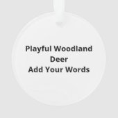 Oh Deer Funny Style Design Ornament (Rückseite)