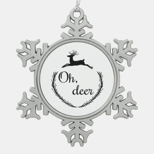 Oh Deer Funny Style Design  Schneeflocken Zinn-Ornament (Vorderseite)