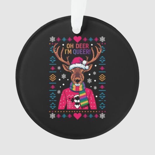 Oh Deer ich bin Que LGBT LGBTQ Gay Pride Ugly Xmas Ornament (Vorderseite)