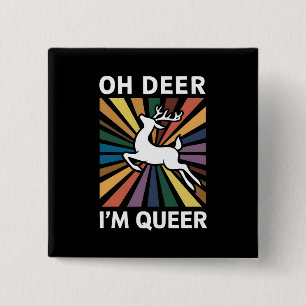 Oh Deer ich bin Que Rainbow LGBT Pride Gay Lesbian Button