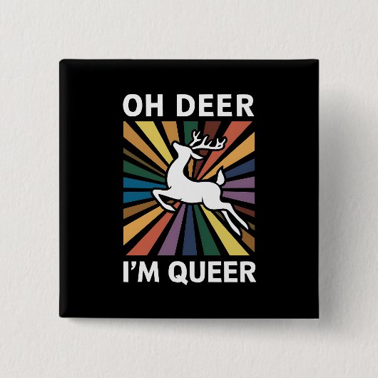 Oh Deer ich bin Que Rainbow LGBT Pride Gay Lesbian Button (Vorderseite)