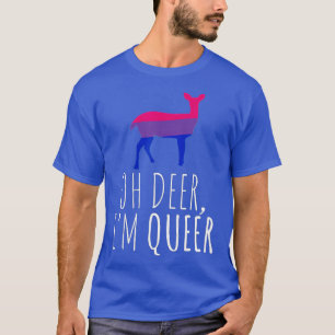 Oh Deer Im Que Lgbt Bisexual Pride Gay Lesbian T-Shirt
