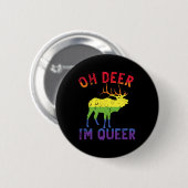 Oh Deer Im Que Rainbow Lgbt Gay Pride Panual Les Button (Vorne & Hinten)