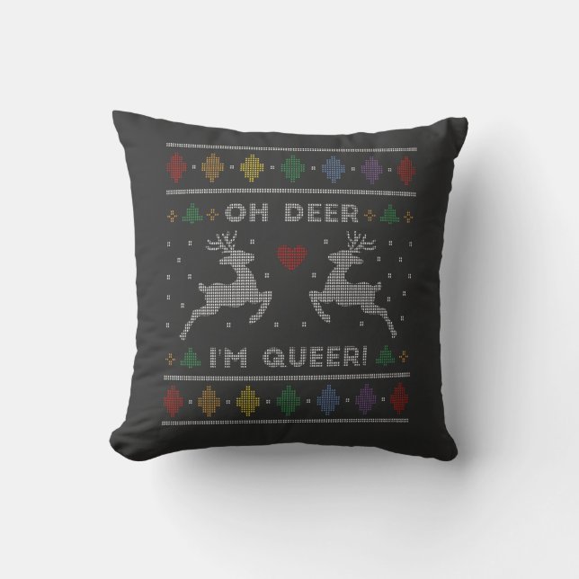 Oh Deer Im Queer Ugly Christmas Sweater  Kissen (Vorderseite)