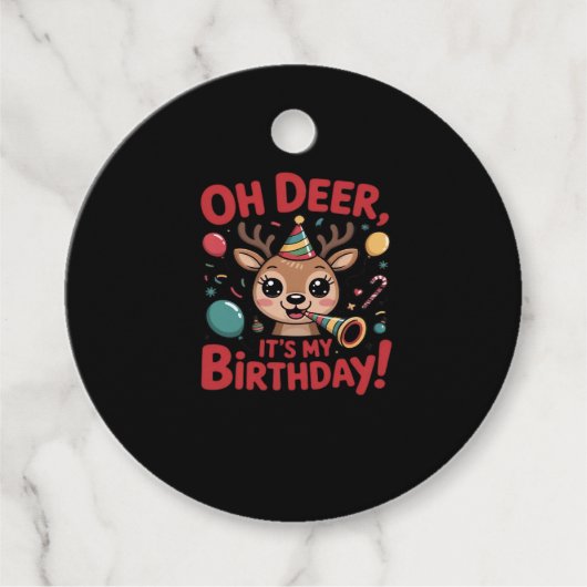Oh Deer Its My Birthday Cute Reindeer Festive Styl Geschenkanhänger (Vorderseite)