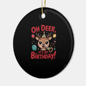 Oh Deer Its My Birthday Cute Reindeer Festive Styl Keramik Ornament (Links)