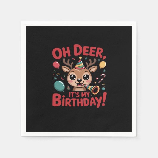 Oh Deer Its My Birthday Cute Reindeer Festive Styl Serviette (Vorderseite)