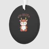 Oh Deer Kawaii Deer Playful Art Style Ornament (Vorderseite)