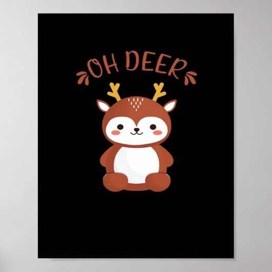 Oh Deer Kawaii Deer Playful Art Style  Poster (Vorne)